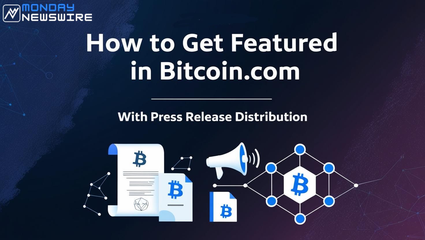 Bitcoin.com with Press Release Distribution